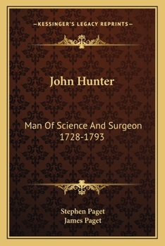 Paperback John Hunter: Man Of Science And Surgeon 1728-1793 Book