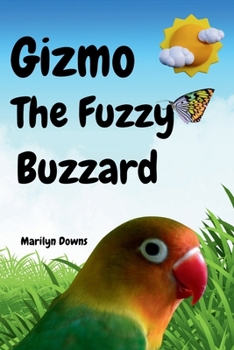 Paperback Gizmo: The Fuzzy Buzzard Book