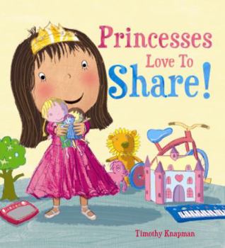 Hardcover Princess Who Learned to Share Book