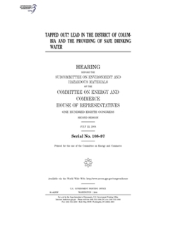 Paperback Tapped out?: lead in the District of Columbia and the providing of safe drinking water Book