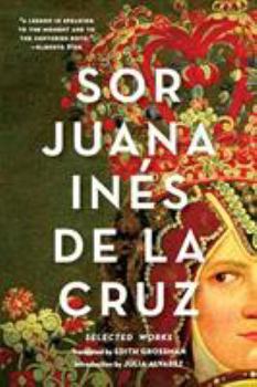 Paperback Sor Juana Inés de la Cruz: Selected Works Book