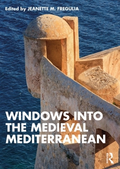 Paperback Windows into the Medieval Mediterranean Book