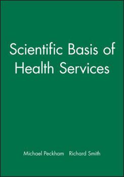 Paperback Scientific Basis of Health Services Book
