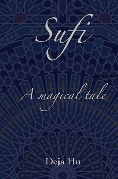 Paperback Sufi: An Enlightening Tale Book