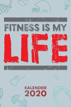 KALENDER 2020: A5 Bodybuilding Terminplaner für Bodybuilder mit DATUM - 52 Kalenderwochen für Termine & To-Do Listen - Ich liebe Fitness ... Sportler Sprüche (German Edition)