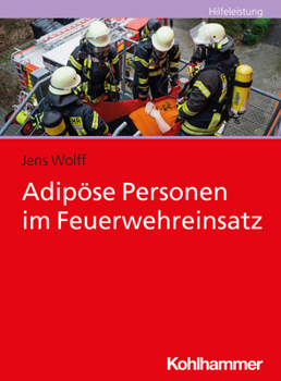 Paperback Adipose Personen Im Feuerwehreinsatz [German] Book
