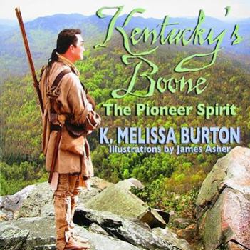 Paperback Kentucky's Boone: The Pioneer Spirit Book