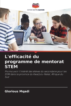Paperback L'efficacité du programme de mentorat STEM [French] Book