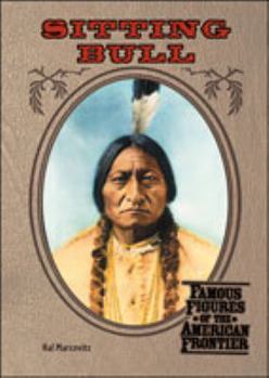 Sitting Bull - Book  of the Famous Figures of the American Frontier