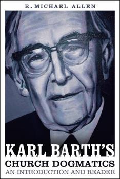 Paperback Karl Barth's Church Dogmatics: An Introduction and Reader Book