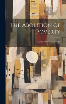 Hardcover The Abolition of Poverty Book