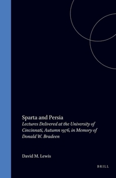 Hardcover Sparta and Persia: Lectures Delivered at the University of Cincinnati (Cincinnati Classical Studies) Book