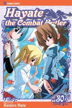 Hayate the Combat Butler, Vol. 30 - Book #30 of the Hayate The Combat Butler