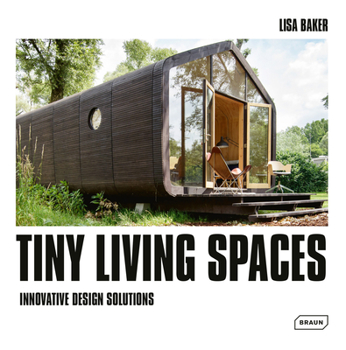 Hardcover Tiny Living Spaces: Innovative Design Solutions Book