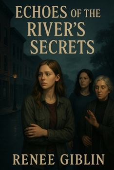 Echoes of the River's Secrets