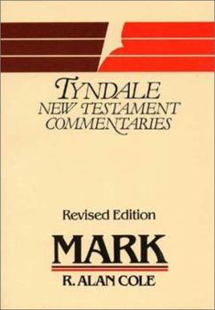 The Gospel According to Mark (Tyndale New Testament Commentaries) - Book #2 of the Tyndale New Testament Commentaries