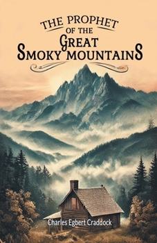 Paperback The Prophet of the Great Smoky Mountains Book