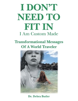 Paperback I Don't Need to Fit In: I Am Custom Made Book