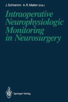 Paperback Intraoperative Neurophysiologic Monitoring in Neurosurgery Book