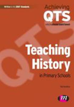 Paperback Teaching History in Primary Schools Book