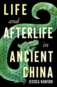 Hardcover Life and Afterlife in Ancient China Book