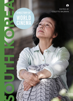 Directory of World Cinema: South Korea - Book  of the Directory of World Cinema