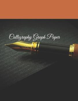 Paperback Calligraphy Graph Paper: Calligraphy Practice Book for Beginners Book