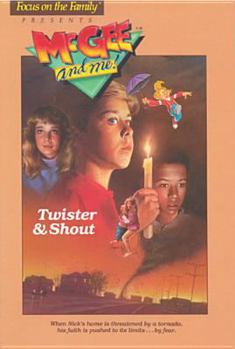 Twister & Shout (McGee and Me! #05 Book) - Book #5 of the McGee and Me!