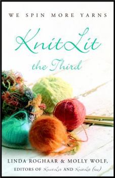 Paperback Knitlit the Third: We Spin More Yarns Book