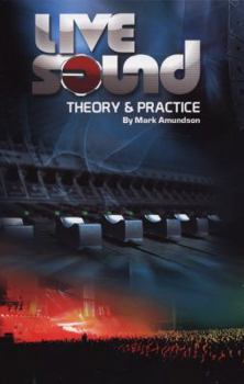 Paperback Live Sound: Theory & Practice Book