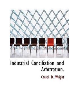 Industrial Conciliation and Arbitration
