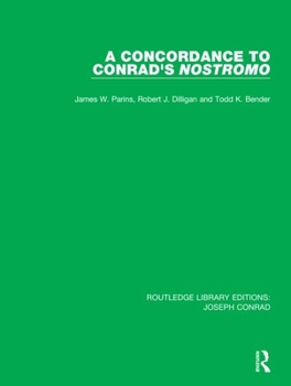 Hardcover A Concordance to Conrad's Nostromo Book