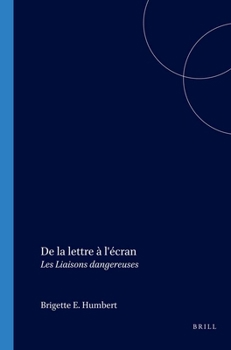 de la Lettre � l'�cran: Les Liaisons Dangereuses