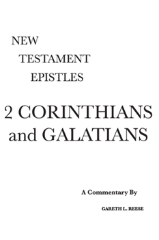 Hardcover 2 Corinthians and Galatians: A Critical & Exegetical Commentary Book