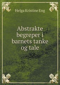 Paperback Abstrakte begreper i barnets tanke og tale [Danish] Book