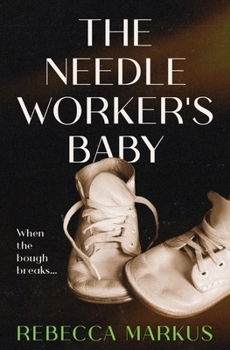 Paperback The Needleworker's Baby: a novella Book
