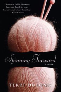 Spinning Forward - Book #1 of the Cedar Key