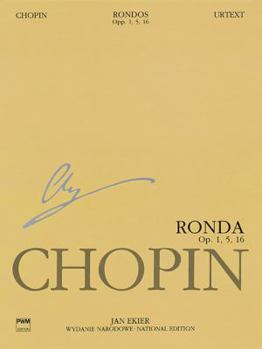 Paperback Rondos for Piano: Chopin National Edition Vol. VIIIA (National Edition of the Works of Fryderyk Chopin: Series A: Works Published During Chopin's ... Seria A: Utwory Wydane Za Zycia Chopina, 8) Book