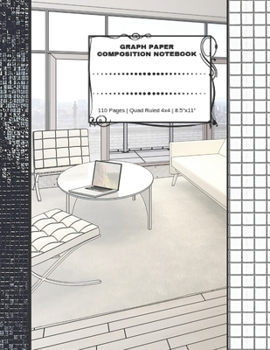 Graph Paper Composition Notebook: 110 Pages Quad Ruled 4x4 8. 5 X 11 : Large Notebook with Grid Paper Math Notebook for Students