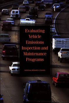 Paperback Evaluating Vehicle Emissions Inspection and Maintenance Programs Book