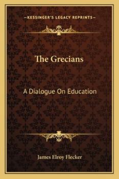 Paperback The Grecians: A Dialogue On Education Book