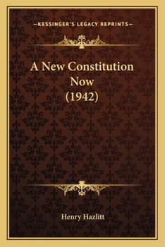 Paperback A New Constitution Now (1942) Book