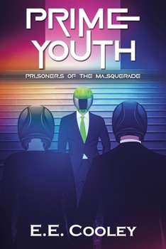 Paperback Prime Youth: Prisoners of the Masquerade Book