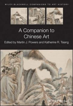 Paperback A Companion to Chinese Art Book