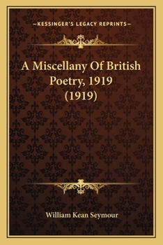 Paperback A Miscellany Of British Poetry, 1919 (1919) Book