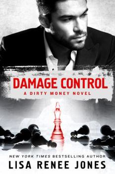 Damage Control - Book #2 of the Dirty Money