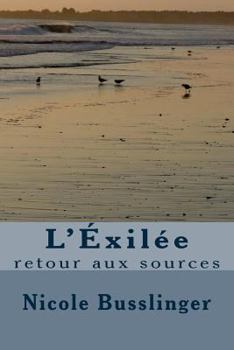 Paperback L'Éxilée: retour aux sources [French] Book