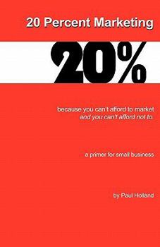 Paperback 20 Percent Marketing: maybe that's all you need Book