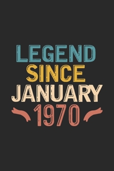 Legend Since January 1970: Funny Vintage Lined Journal Notebook Birthday Gift for Writing Diary, Perfect Birthday Gift for Women Men Born in January