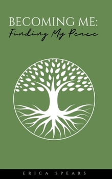 Paperback Becoming Me: Finding My Peace Book
